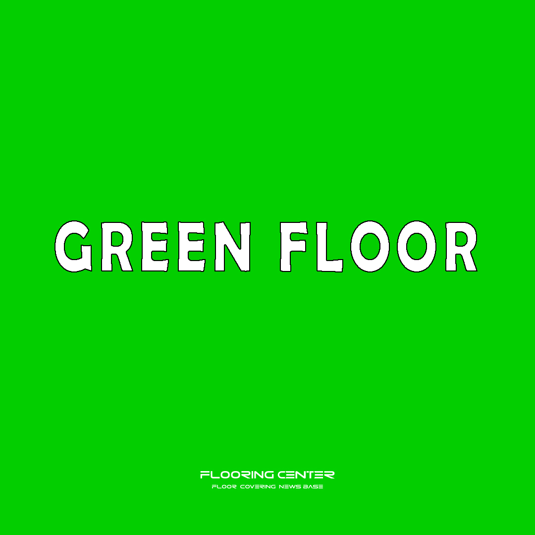 گرین فلور Green Floor